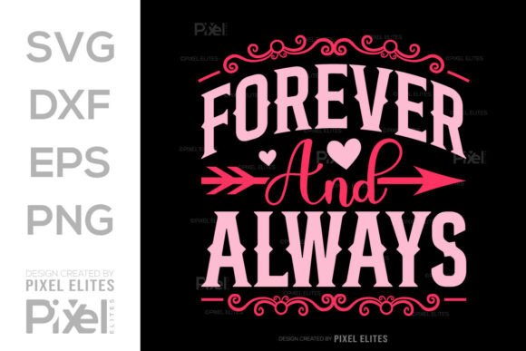 Crafting Timeless Memories with the Forever and Always SVG